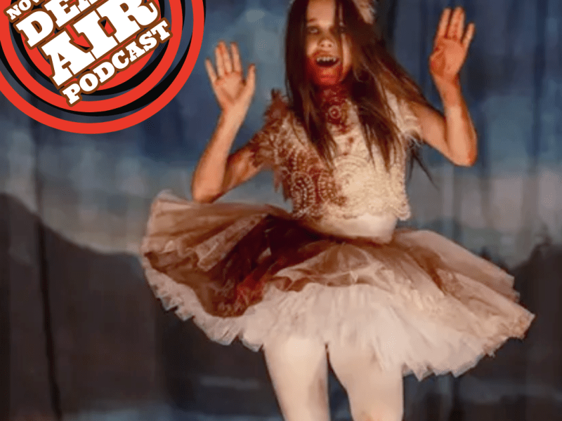 Dead Air 266 – Abigail : Learn all the cool&nbsp;tricks